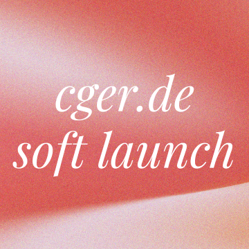 soft launch für cger magazine
