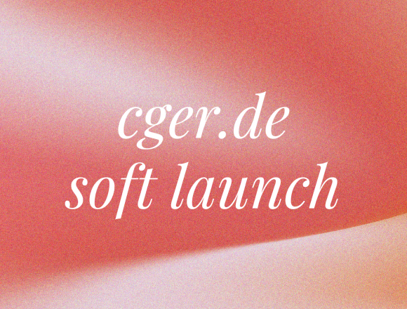 softlaunch_cger_post soft launch für cger magazine